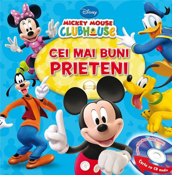 Mickey Mouse Clubhouse: Cei mai buni prieteni (contine CD) |