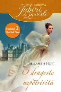 O dragoste nepotrivita | Elizabeth Hoyt