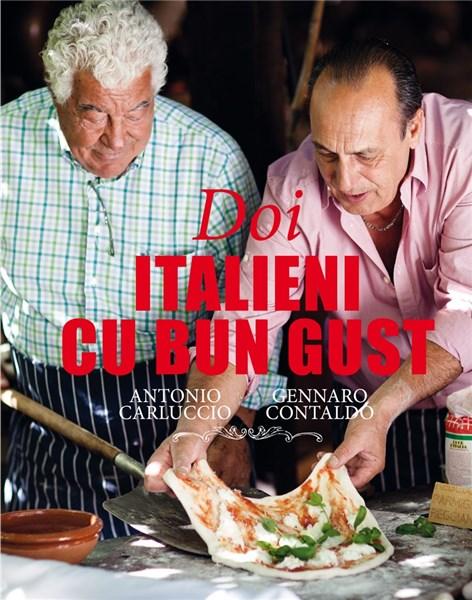 Doi italieni cu bun gust | Antonio Carluccio, Gennaro Contaldo