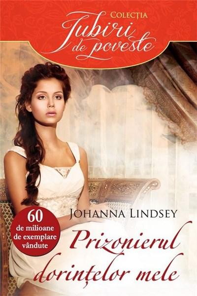 Prizonierul dorintelor mele | Johanna Lindsey
