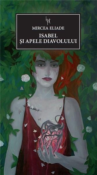 Isabel si apele diavolului | Mircea Eliade