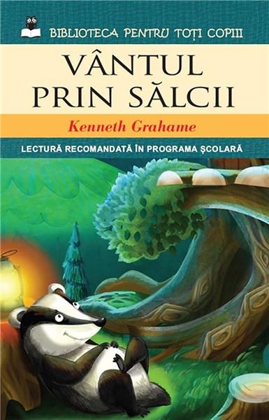 Vantul prin salcii | Kenneth Grahame