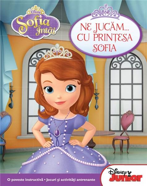 Sofia Intai. Ne jucam… cu Printesa Sofia | carturesti.ro imagine 2022