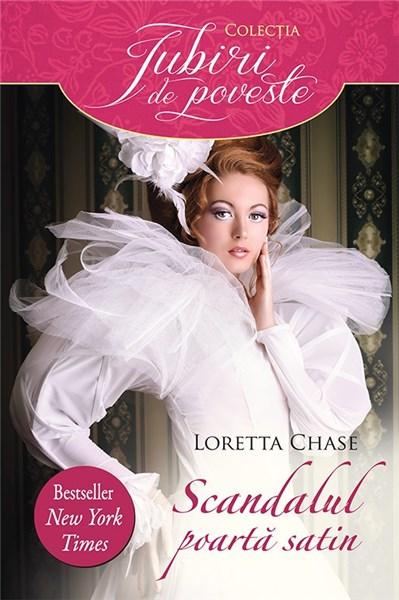 Scandalul poarta satin | Loretta Chase