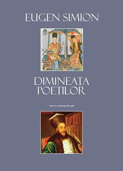 Dimineata poetilor | Eugen Simion