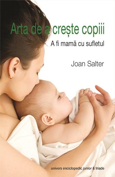 Arta de a creste copiii | Joan Salter