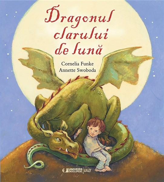 Dragonul clarului de luna | Cornelia Funke, Annette Swoboda