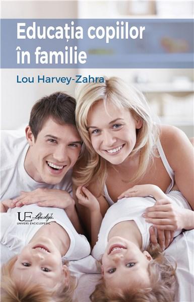 Educatia copiilor in familie | Lou Harvey-Zahra