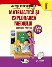 Matematica si explorarea mediului - manual pentru clasa a II-a (Partea I + Partea a II-a) | Anina Badescu, Mihaela-Ada Radu