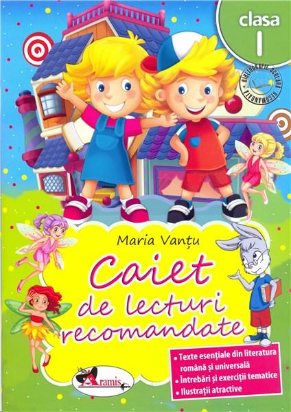 Caiet de lecturi recomandate - clasa I | Maria Vantu