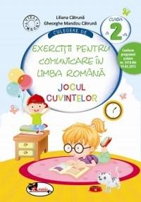 Culegere de exercitii pentru comunicare in limba romana - Jocul cuvintelor, clasa a II-a | Liliana Catruna, Gheorghe-Mandizu Catruna