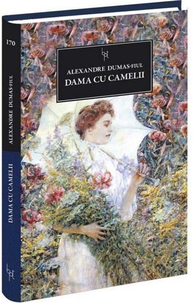 Dama cu camelii | Alexandre Dumas - fiul