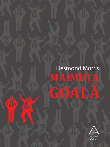 Maimuta goala | Desmond Morris