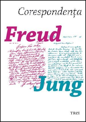Corespondenta Freud – Jung | C.G. Jung, Sigmund Freud carturesti.ro
