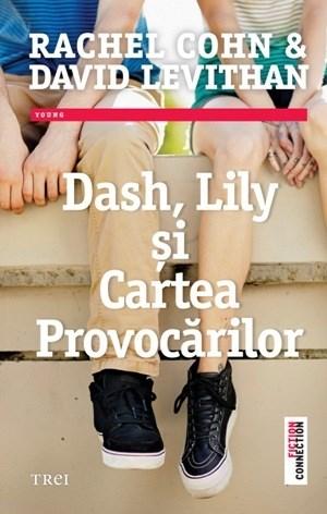 Dash, Lily si Cartea Provocarilor | Rachel Cohn, David Levithan