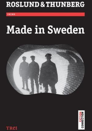 Made in Sweden | Anders Roslund, Stefan Thunberg