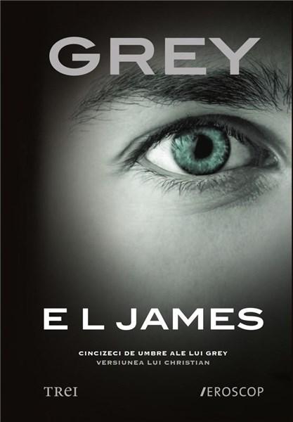 Grey | E. L. James carturesti.ro poza bestsellers.ro