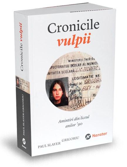 Cronicile vulpii | Paul “Slayer” Grigoriu carturesti.ro poza bestsellers.ro