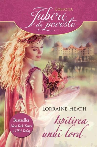 Ispitirea unui lord | Lorraine Heath