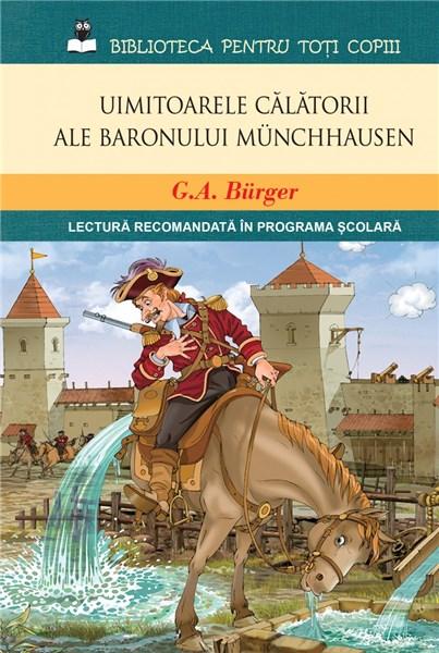 Uimitoarele calatorii ale baronului Munchhausen | G.A. Burger carturesti.ro imagine 2022