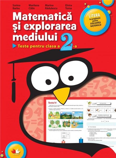 Matematica si explorarea mediului - Teste pentru clasa a II-a | Elvira Toma, Marilena Calin, Marina Radulescu, Sorina Barbu