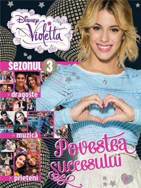 Violetta. Povestea succesului |