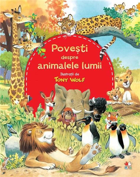 Povesti despre animalele lumii |