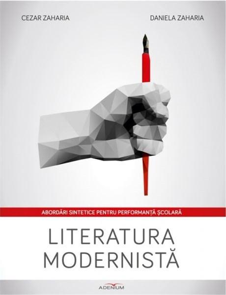 Literatura modernista | Daniela Zaharia, Cezar Zaharia