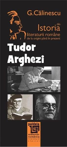 Tudor Arghezi | George Calinescu