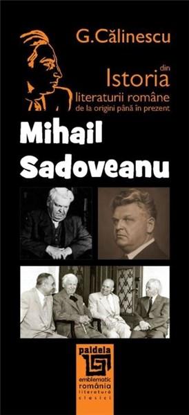 Mihail Sadoveanu | George Calinescu