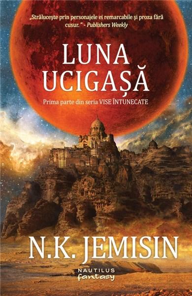 Luna ucigasa | N.K. Jemisin