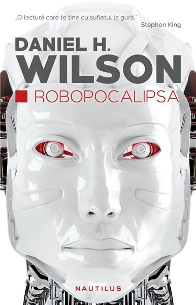 Robopocalipsa | Daniel H. Wilson