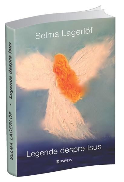 Legende despre Isus | Selma Lagerlof