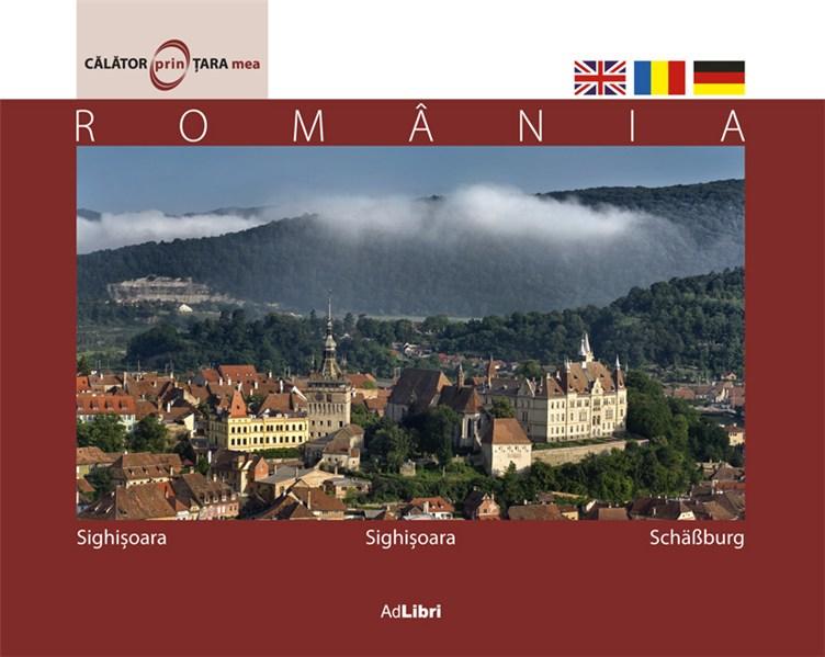 Romania. Sighisoara | Mariana Pascaru Ad Libri imagine 2022