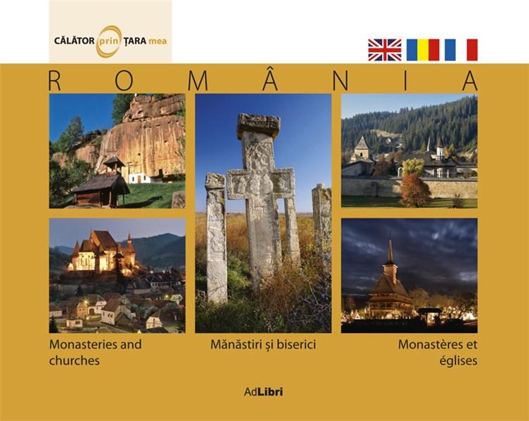 Manastiri si biserici din Romania | Mariana Pascaru Ad Libri 2022