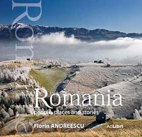 Romania – oameni, locuri si istorii (small edition) | Florin Andreescu Ad Libri 2022