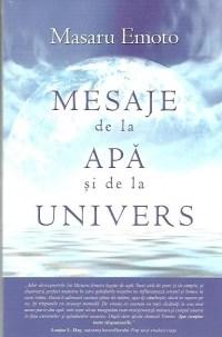 Mesaje de la apa si de la Univers | Masaru Emoto Adevar Divin 2022