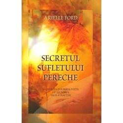 Secretul sufletului pereche | Arielle Ford