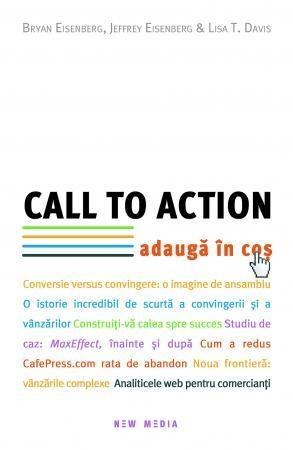 Call to action | Bryan Eisenberg, Jeffrey Eisenberg, Lisa T. Davis