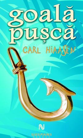 Goala pusca | Carl Hiaasen