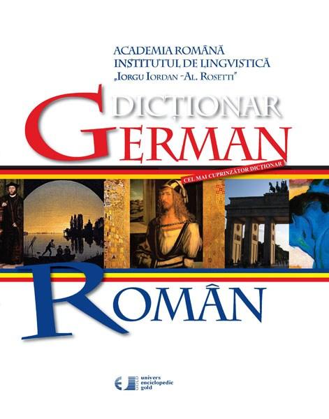 Dictionar german-roman | Academia Romana. Institutul de lingvistica