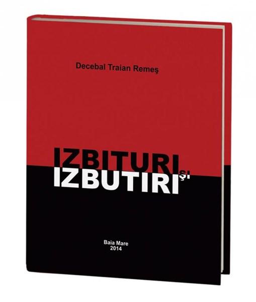 Izbituri si izbituri | Decebal Traian Remes