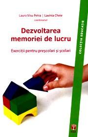 Dezvoltarea memoriei de lucru. Exercitii pentru prescolari si scolari | Laura Visu-Petra, Lavinia Cheie ASCR imagine 2022