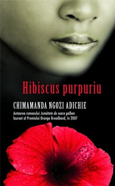 Hibiscus purpuriu | Chimamanda Ngozi Adichie