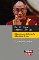 Dalai Lama despre el insusi. O introducere in filosofia si invataturile sale | Dalai Lama