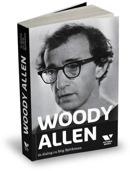 Woody Allen in dialog cu Stig Bjorkman | Stig Bjorkman carturesti.ro imagine 2022