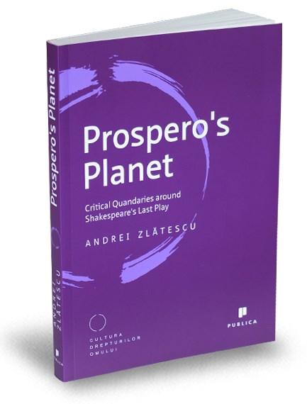 Prospero\'s Planet | Andrei Zlatescu