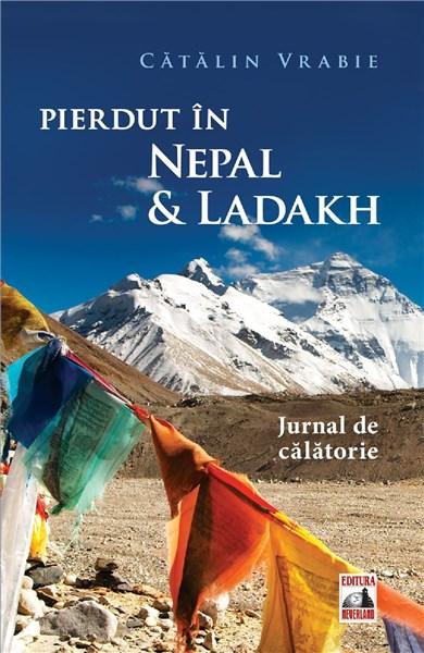 Pierdut in Nepal si Ladakh | Catalin Vrabie carturesti.ro imagine 2022