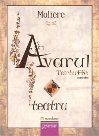 Avarul – Tartuffe | Moliere carturesti.ro imagine 2022