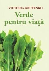 PDF Verde pentru viata | Victoria Boutenko Adevar Divin Carte